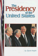 The Presidency of the United States