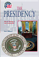 The Presidency - McNamara, Kevin J, and Schlesinger, Arthur Meier, Jr. (Editor)