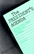 The President's Agenda: Domestic Policy Choice from Kennedy to Reagan