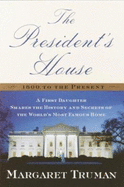 The President's House - Truman, Margaret
