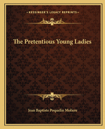 The Pretentious Young Ladies