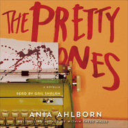 The Pretty Ones: A Novella