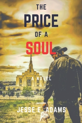The Price of a Soul - Adams, Jesse