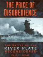 The Price of Disobedience - Grove, Eric J