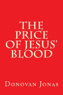 The Price of Jesus' Blood