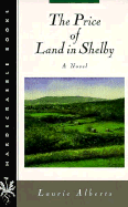 The Price of Land in Shelby: A History of the Third World Since 1945