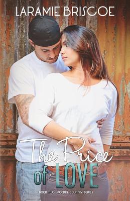 The Price of Love - Briscoe, Laramie, and Hopper, Lindsay (Editor)