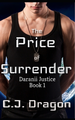 The Price of Surrender - Dragon, C J