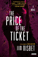 The Price of the Ticket