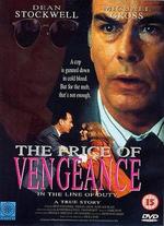 The Price of Vengeance: In the Line of Duty