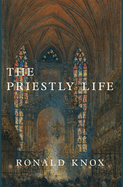 The Priestly Life