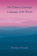 The Primary Classical Language of the World