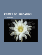 The Primer of Irrigation