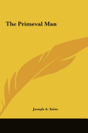 The Primeval Man