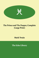 The Prince and the Pauper, Complete