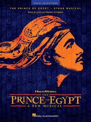 The Prince of Egypt: A New Musical - Vocal Selections - Schwartz, Stephen (Composer)
