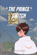 The Prince Switch: Prince Olivia adventure