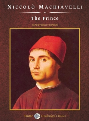 The Prince - Machiavelli, Niccolo, and Frasier, Shelly (Narrator)