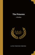 The Princess: A Medley