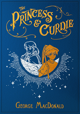 The Princess and Curdie - MacDonald, George