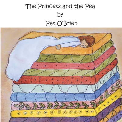 The Princess and the Pea - O'Brien, Pat