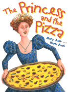 The Princess and the Pizza - Auch, Mary Jane, and Auch, Herm