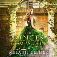 The Princess Companion: A Retelling of the Princess and the Pea