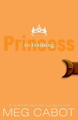 The Princess Diaries, Volume VI: Princess in Training - Cabot, Meg