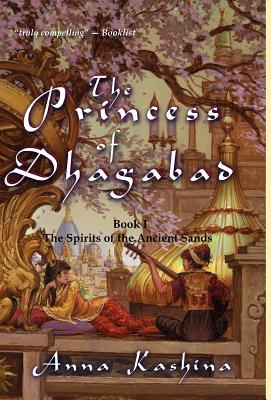 The Princess of Dhagabad - Kashina, Anna