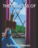 The Princess of Pout