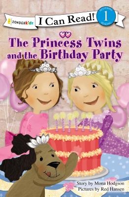 The Princess Twins and the Birthday Party - Hodgson, Mona