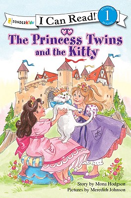 The Princess Twins and the Kitty - Hodgson, Mona