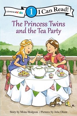 The Princess Twins and the Tea Party: Level 1 - Hodgson, Mona