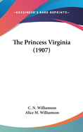 The Princess Virginia (1907)