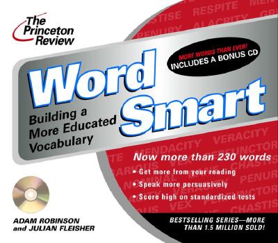 The Princeton Review Word Smart CD: Building a More Educated Vocabulary - Robinson, Adam, and Fleisher, Julian