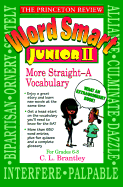 The Princeton Review Word Smart Junior II: More Straight-A Vocabulary