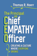 The Principal as Chief Empathy Officer: Creating a Culture Where Everyone Grows