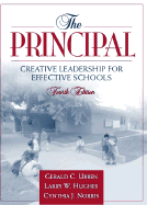 The Principal: Creative Leadership for Effective Schools