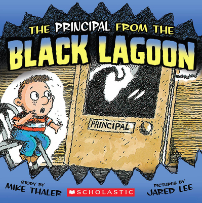 The Principal from the Black Lagoon - Thaler, Mike