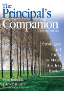 The Principal s Companion: Strategies and Hints to Make the Job Easier - Robbins, Pamela M, and Alvy, Harvey B, Professor