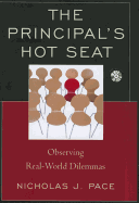 The Principal's Hot Seat: Observing Real-World Dilemmas
