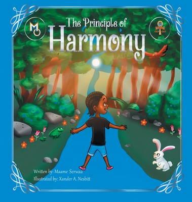 The Principle of Harmony - Serwaa, Maame