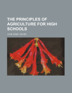 The Principles of Agriculture for High Schools