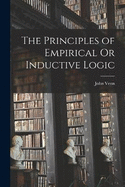 The Principles of Empirical Or Inductive Logic
