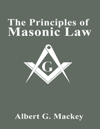 The Principles of Masonic Law