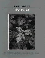 The Print - Adams, Ansel