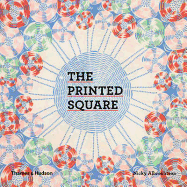 The Printed Square: Vintage Handkerchief Patterns for Fashion and Design