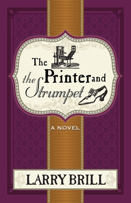 The Printer and The Strumpet - Brill, Larry