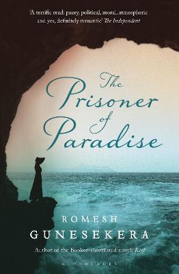 The Prisoner of Paradise - Gunesekera, Romesh