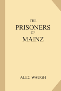 The Prisoners of Mainz